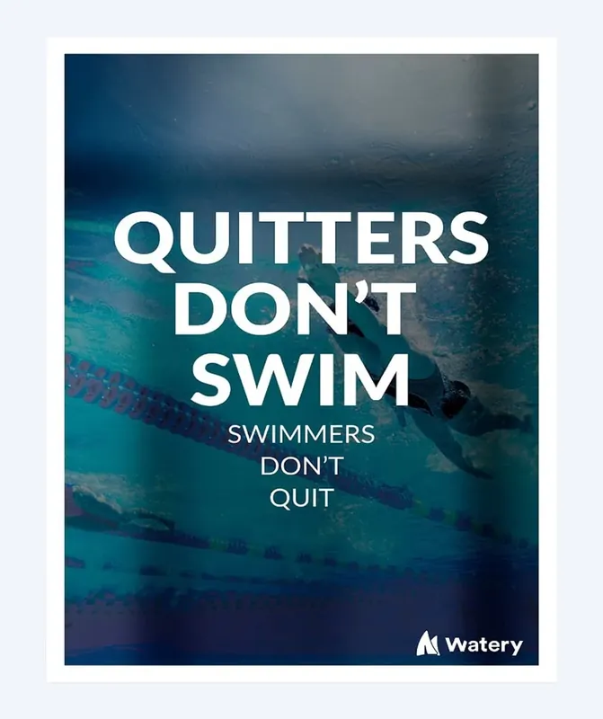 Watery Poster mit Schwimmsport-Motiven - Quitters Don‘t Swim - Swimmers Don‘t Quit Günstig
